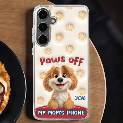 Paws Off My Mom's Phone, Dog Lovers Design