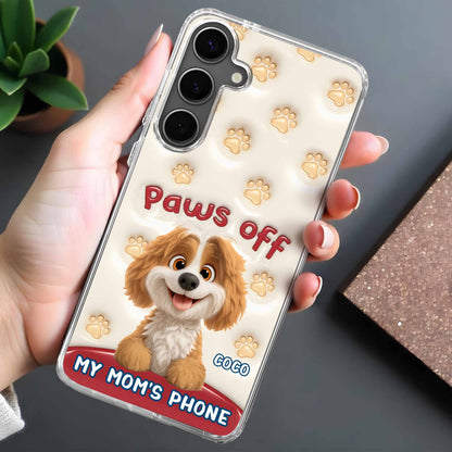 Paws Off My Mom's Phone, Dog Lovers Design