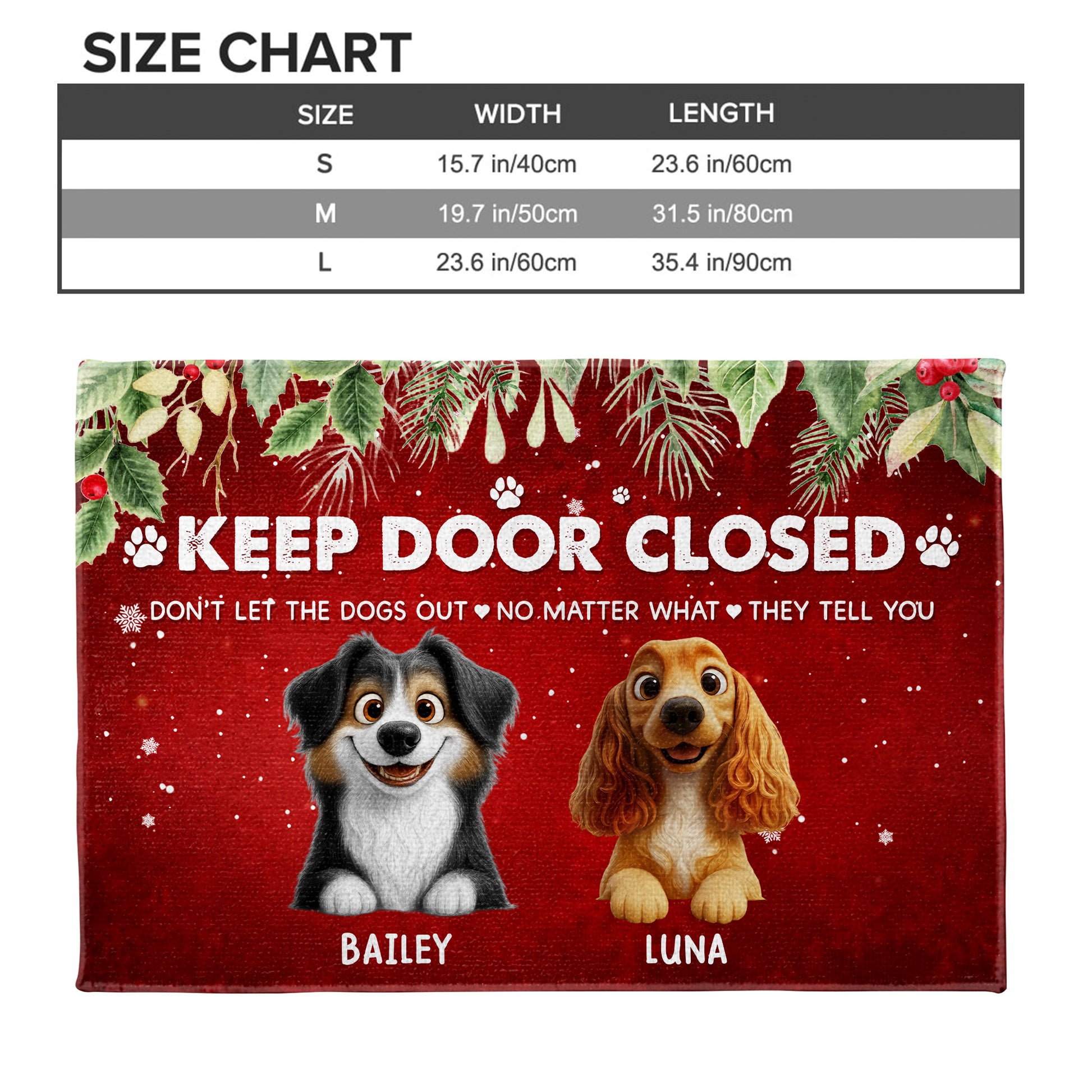 Keep Door Closed, Don't Let The Dogs Out