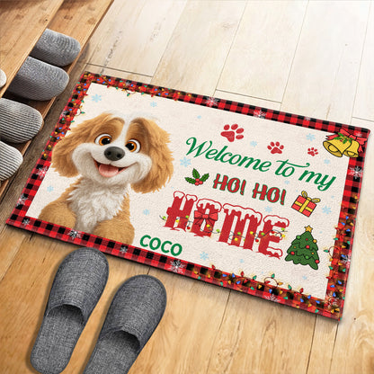 Welcome To My Ho Ho Home With Dog And Christmas Cheer