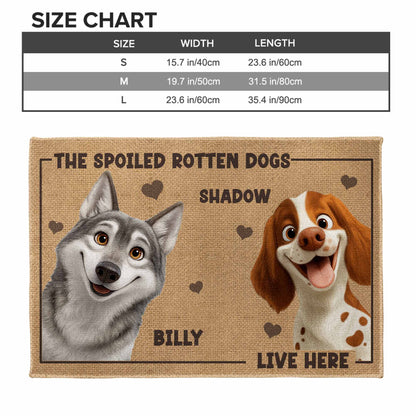 The Spoiled Rotten Dogs Live Here Doormat