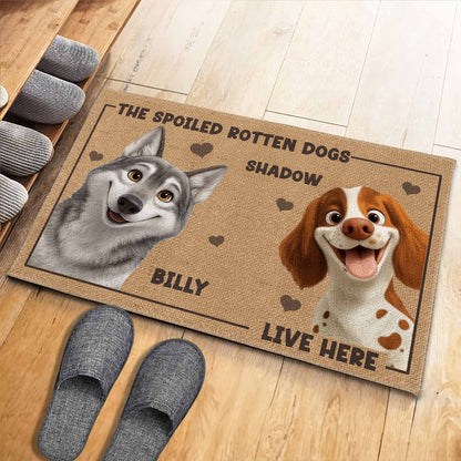 The Spoiled Rotten Dogs Live Here Doormat