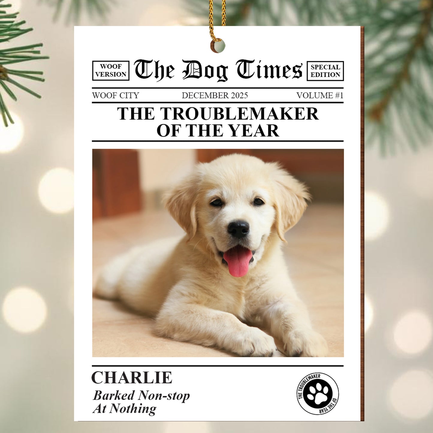 The Troublemaker Of The Year Dog Newspaper Ornament