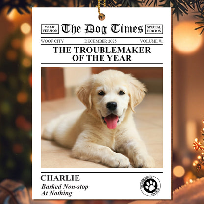 The Troublemaker Of The Year Dog Newspaper Ornament