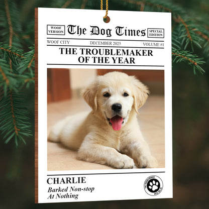 The Troublemaker Of The Year Dog Newspaper Ornament