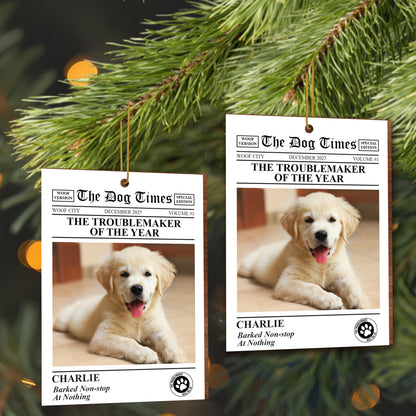 The Troublemaker Of The Year Dog Newspaper Ornament