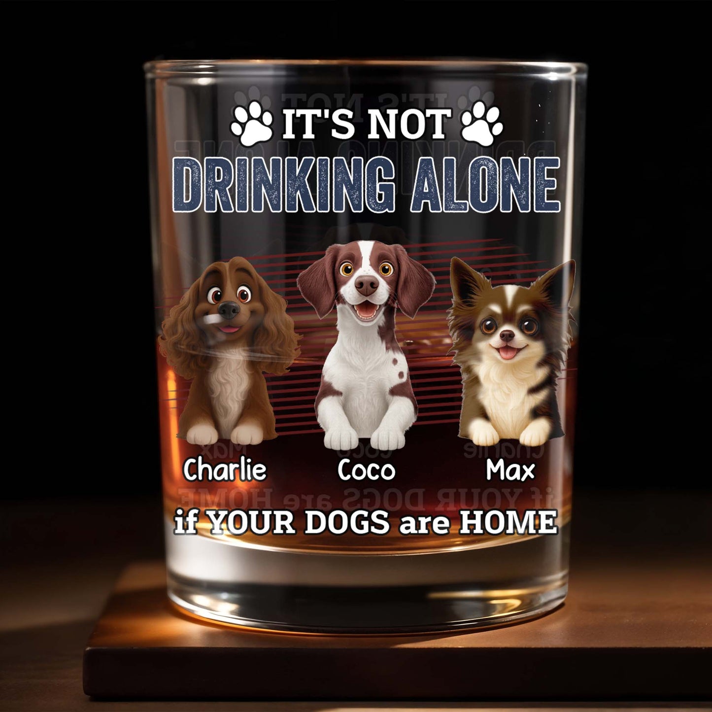 It's Not Drinking Alone If Your Dogs Are Home