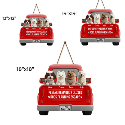 Please Keep Door Closed Dogs Planning Escape