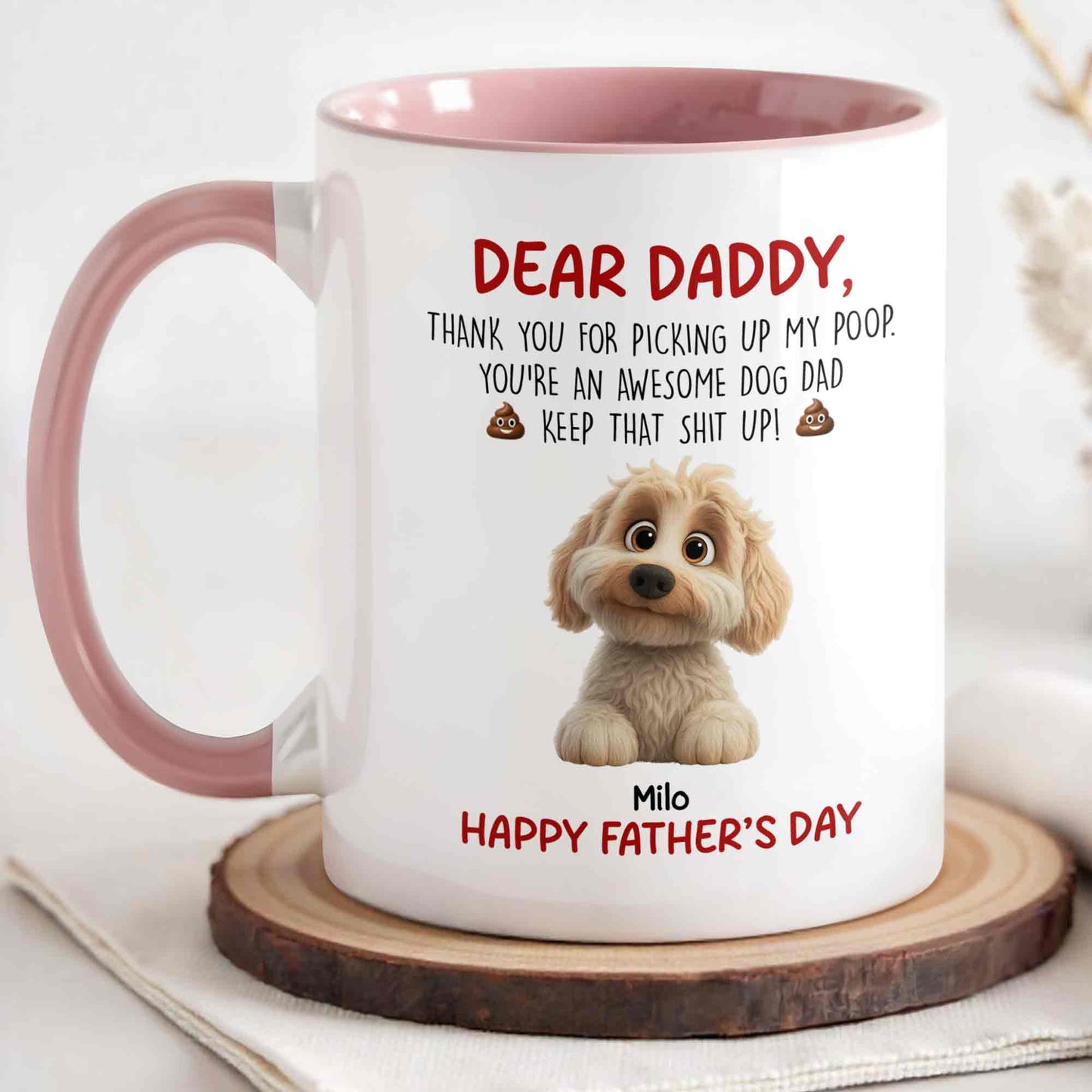 Dear Daddy Thank You For Picking Up My Poop Dog Dad