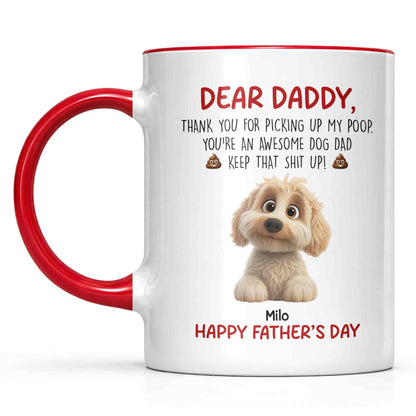 Dear Daddy Thank You For Picking Up My Poop Dog Dad