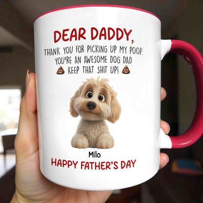 Dear Daddy Thank You For Picking Up My Poop Dog Dad