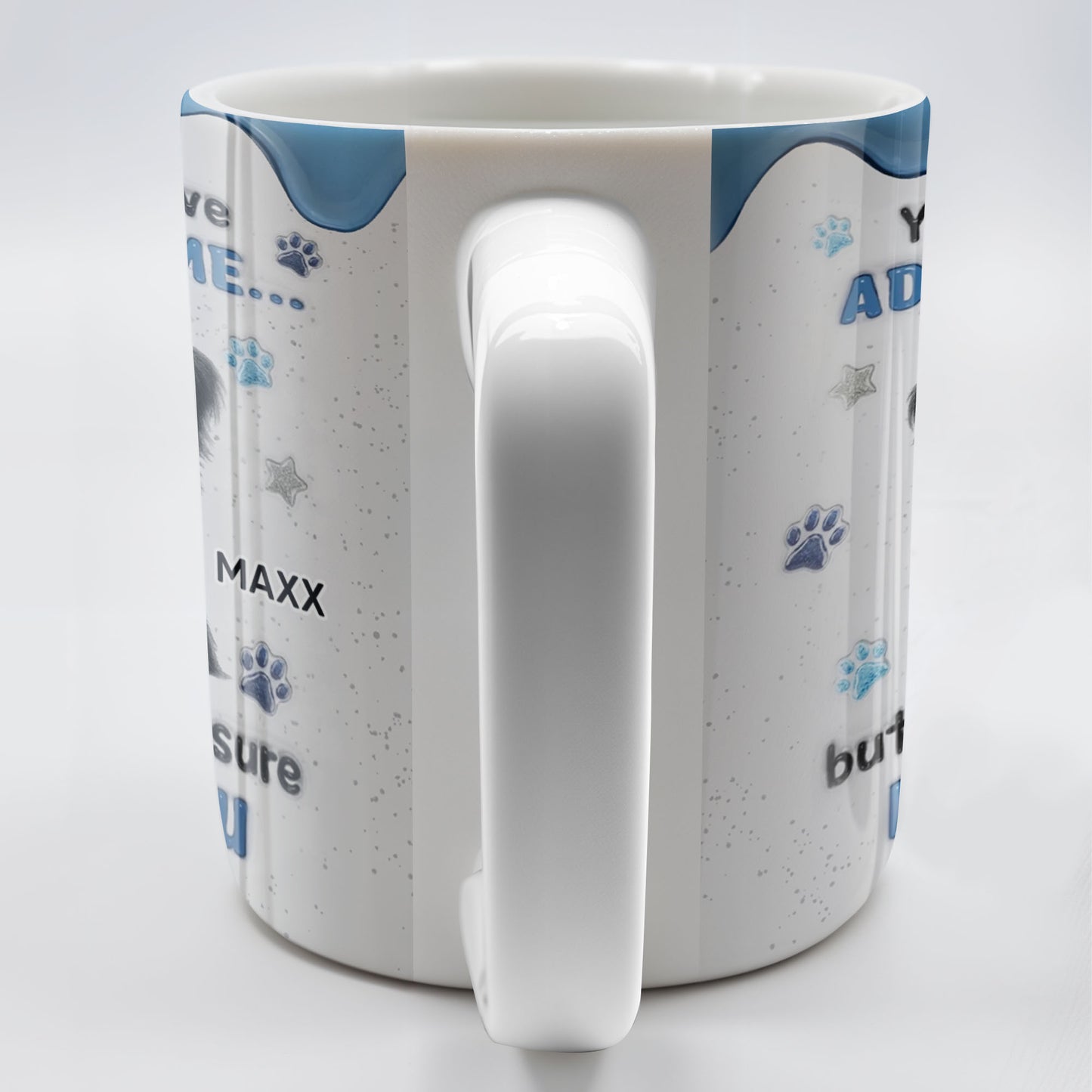 You May Have Adopted Me But I Own You, Dog Design