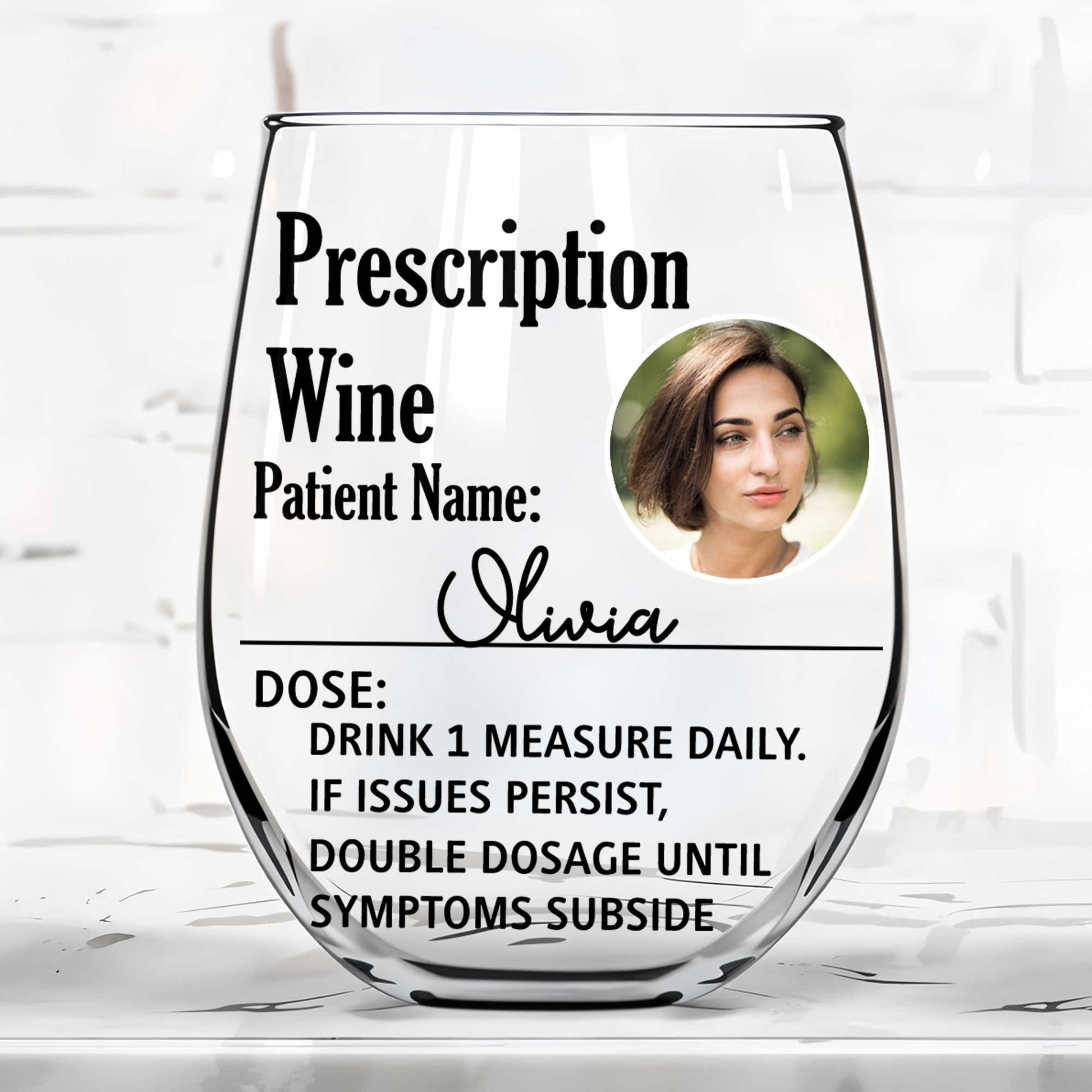 Prescription Wine, Drink 1 Measure Daily, Double Dosage Fun Wine Glass