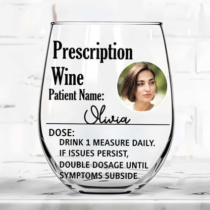Prescription Wine, Drink 1 Measure Daily, Double Dosage Fun Wine Glass