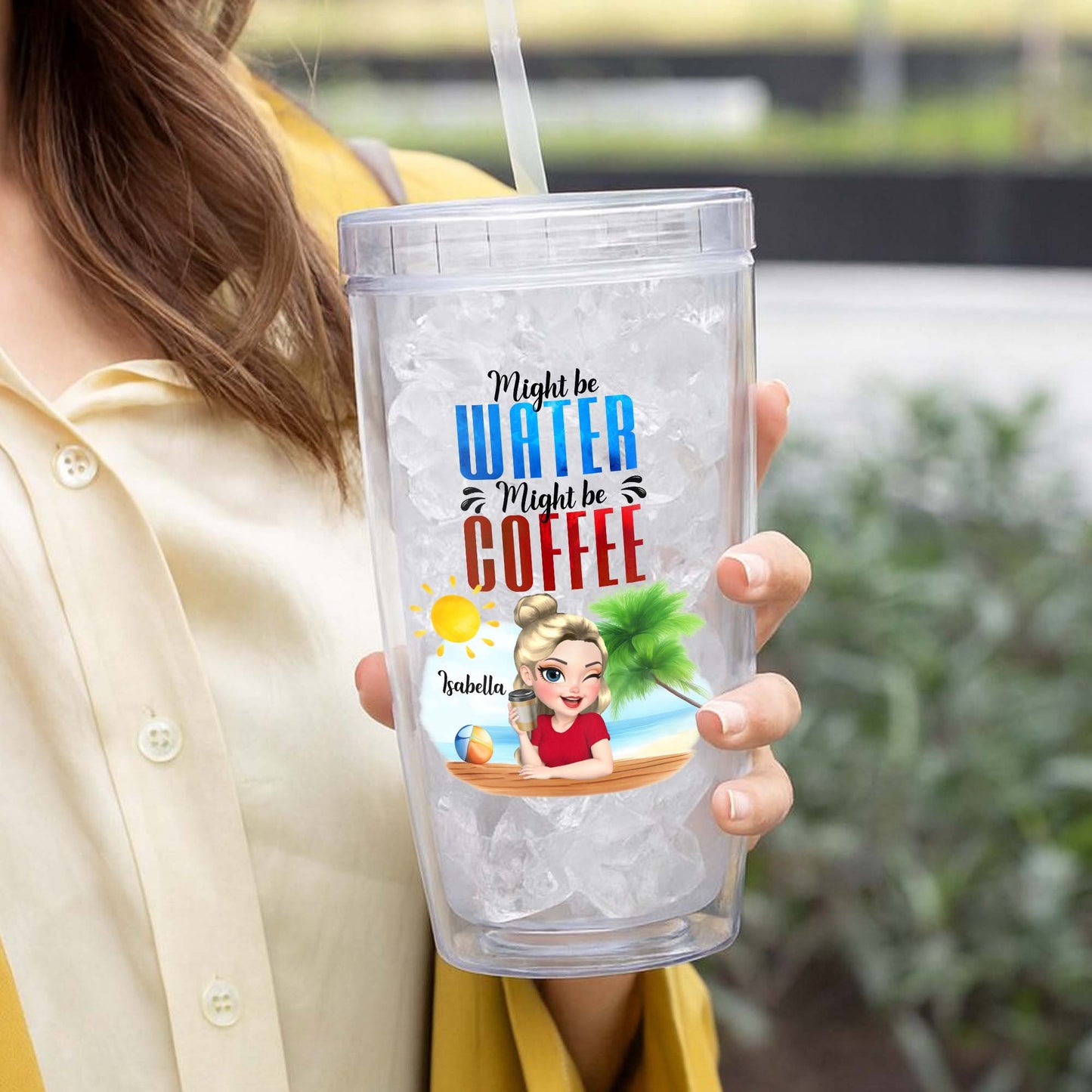 Might Be Water Might Be Coffee With Cartoon Woman And Beach Theme