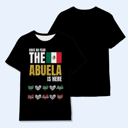 Have No Fear The Abuela Is Here - Personalized Custom Unisex All-Over Printed T-Shirt - HS051_3T