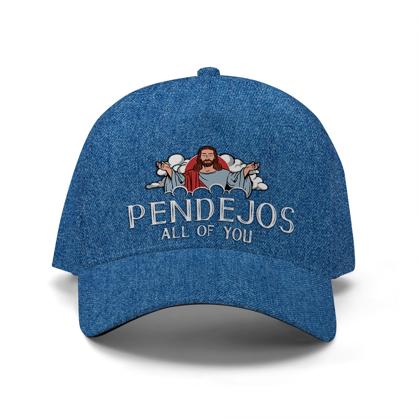 PENDEJOS ALL OF YOU - Personalized Custom Hat, All Over Print Baseball Cap - HS055_BAC