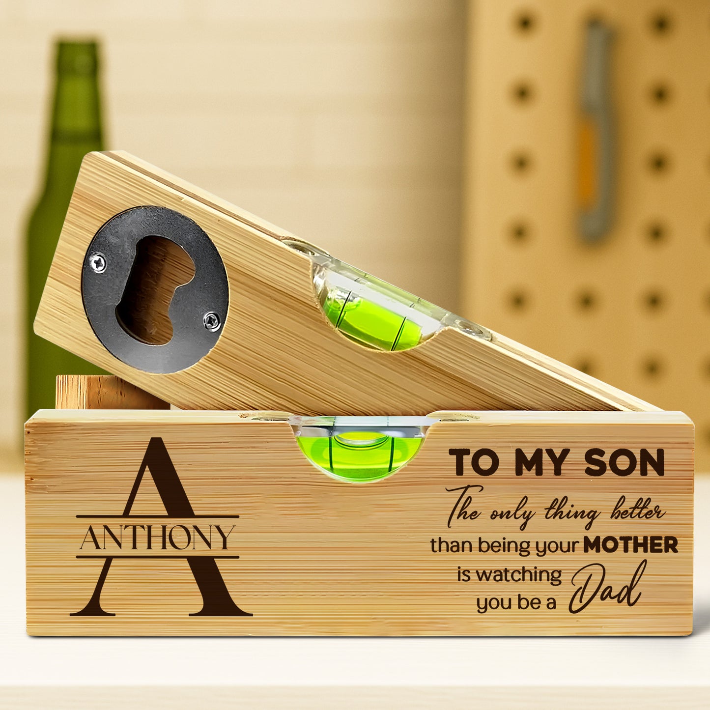 To My Son, The Only Thing Better Than Being Your MOTHER Is Watching You Be A Dad, Spirit Level With Bottle Opener