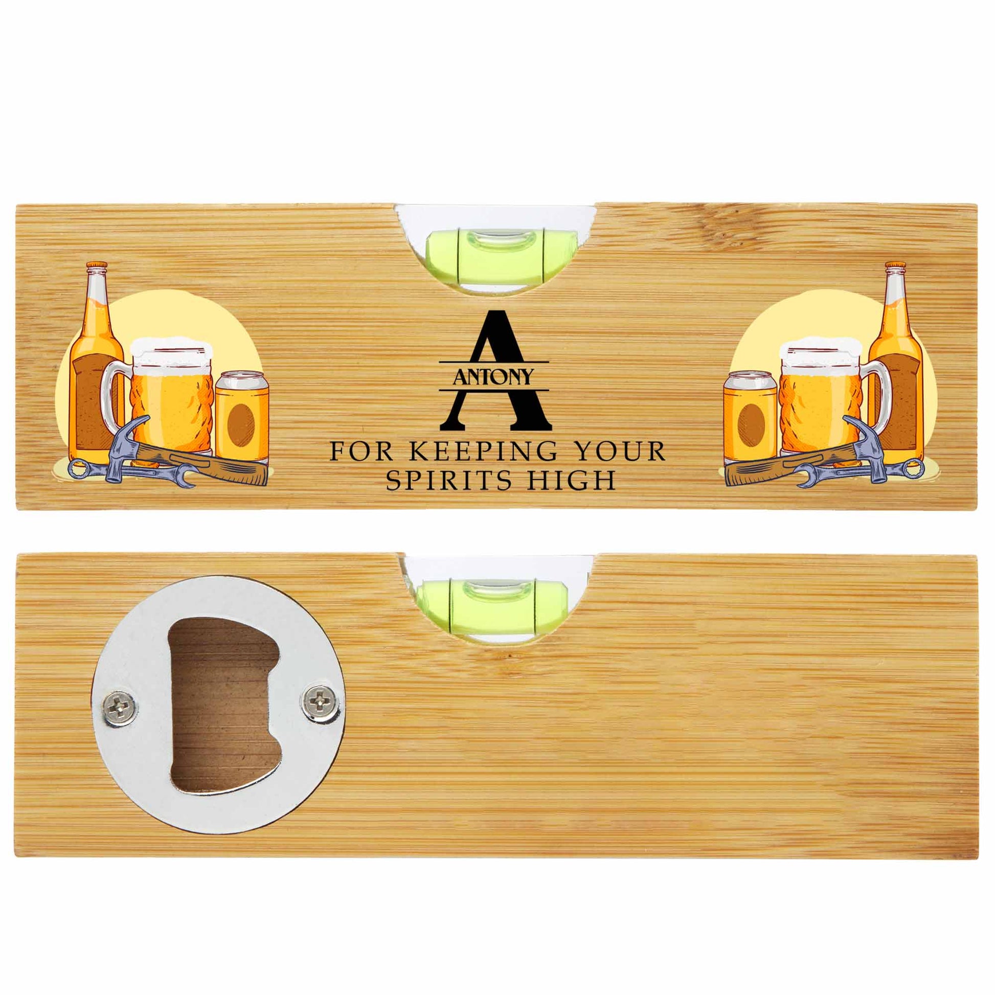 For Keeping Your Spirits High, Beer and Bottle Opener