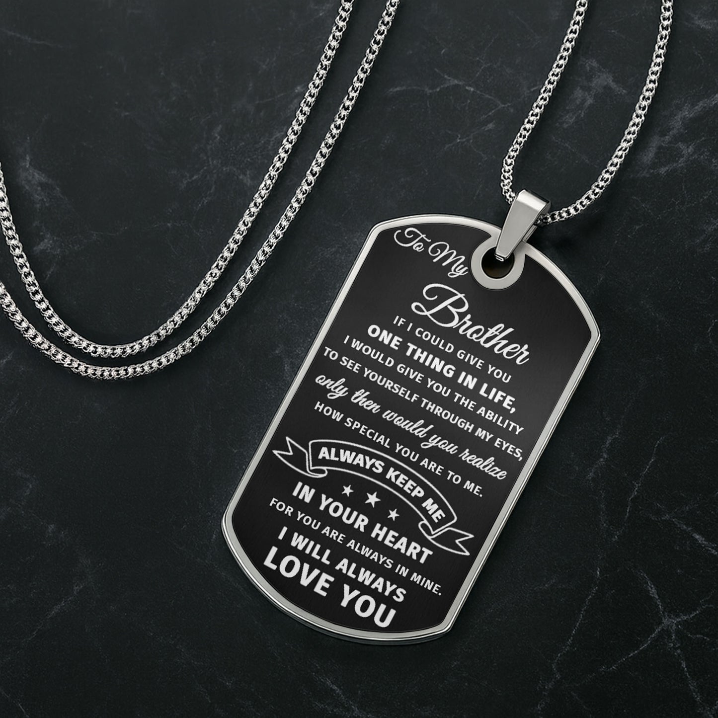 To My Brother, Always Keep Me In Your Heart