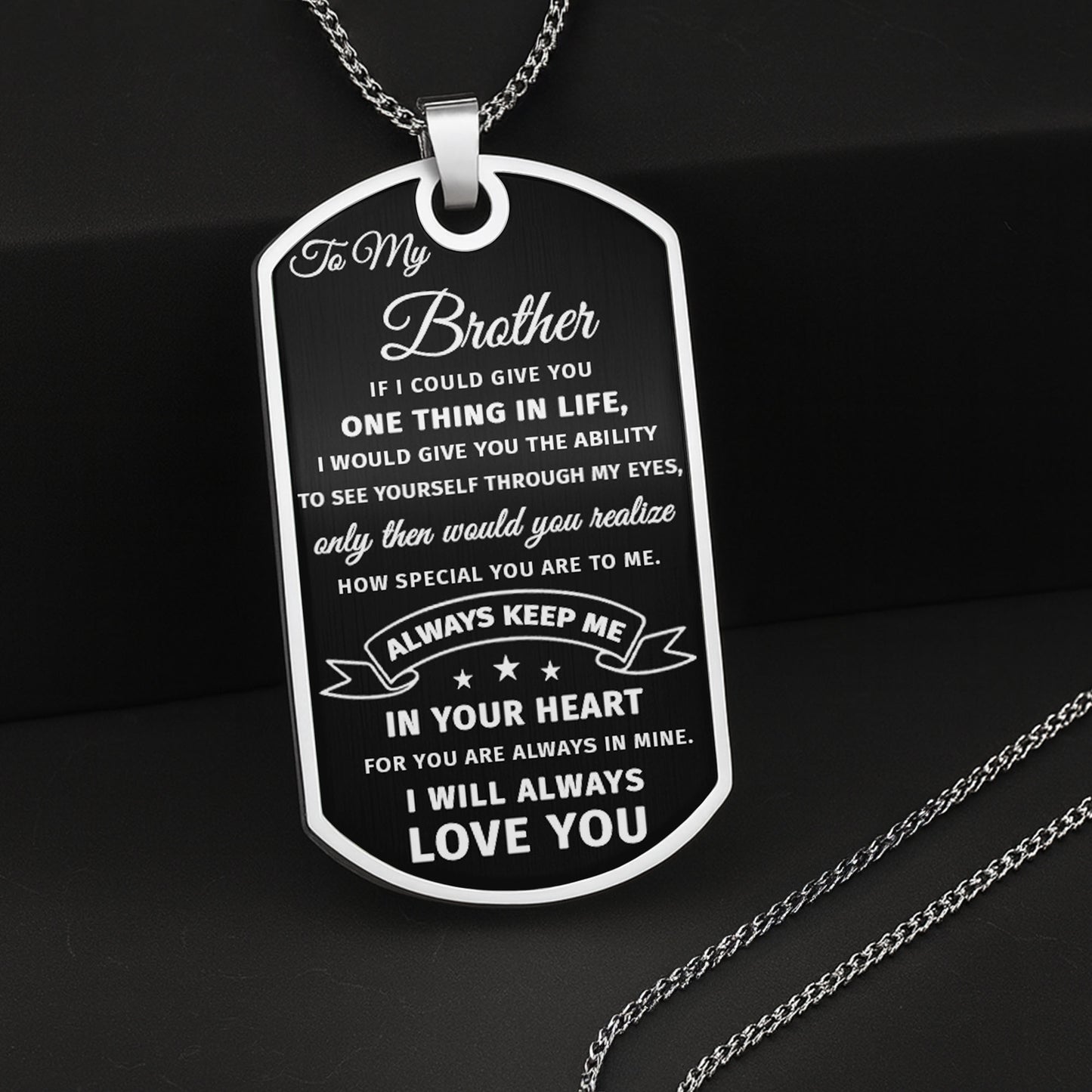 To My Brother, Always Keep Me In Your Heart