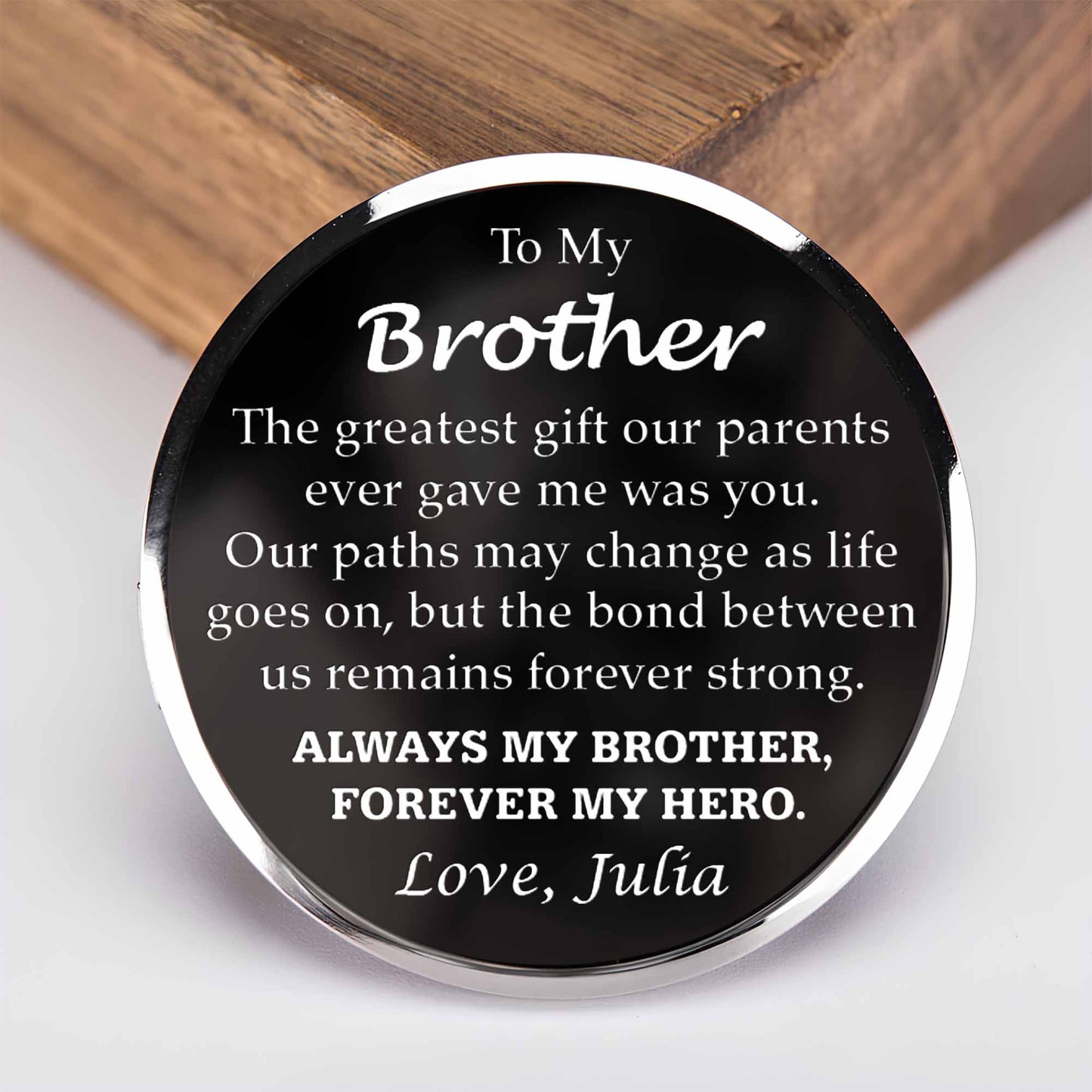 To My Brother, The Greatest Gift
