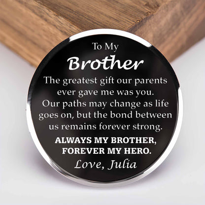 To My Brother, The Greatest Gift