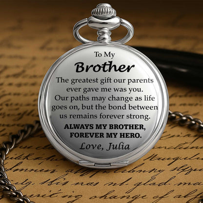 To My Brother, The Greatest Gift, Pocket Watch Design