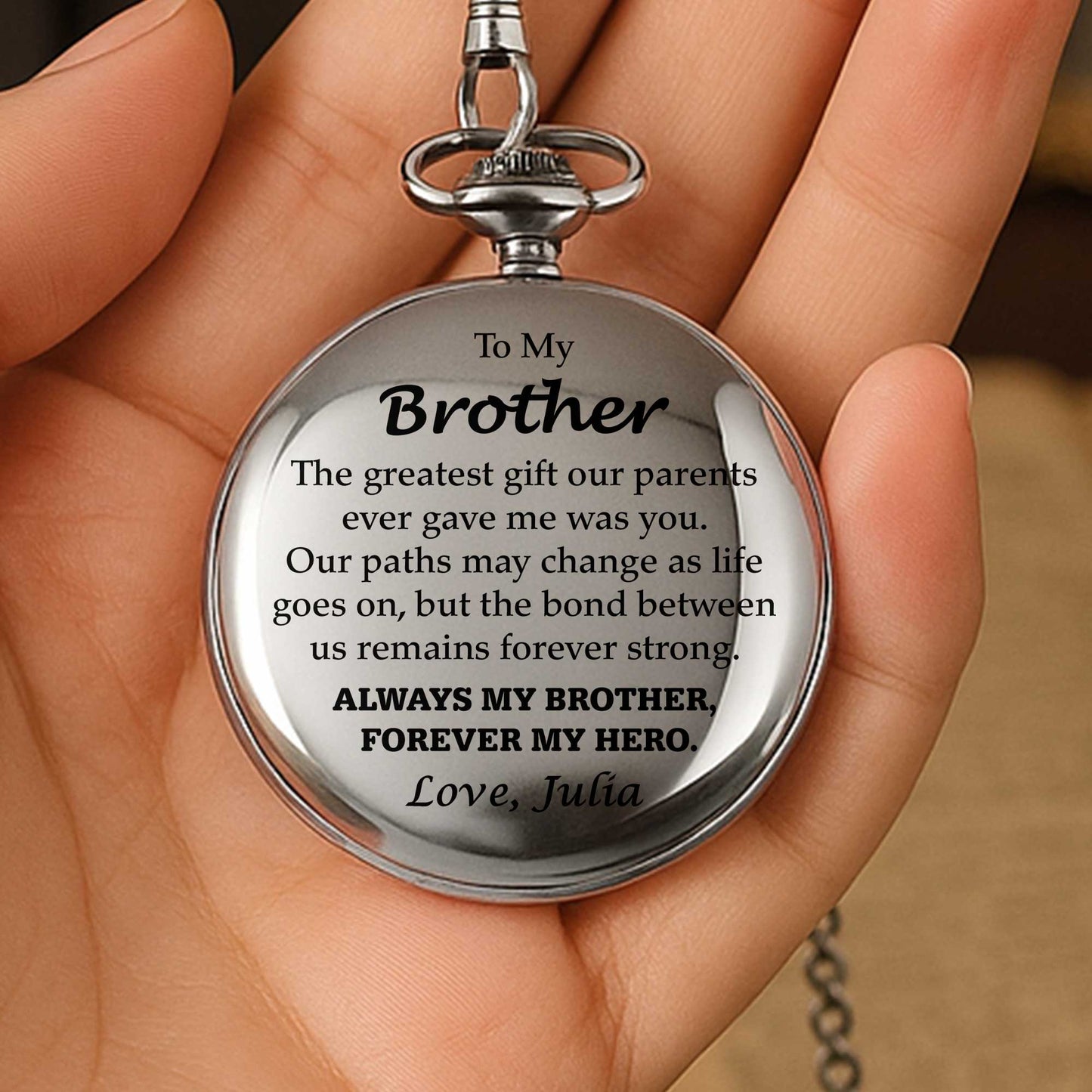 To My Brother, The Greatest Gift, Pocket Watch Design