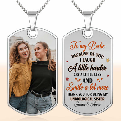 To My Bestie, Thank You For Being My Unbiological Sister