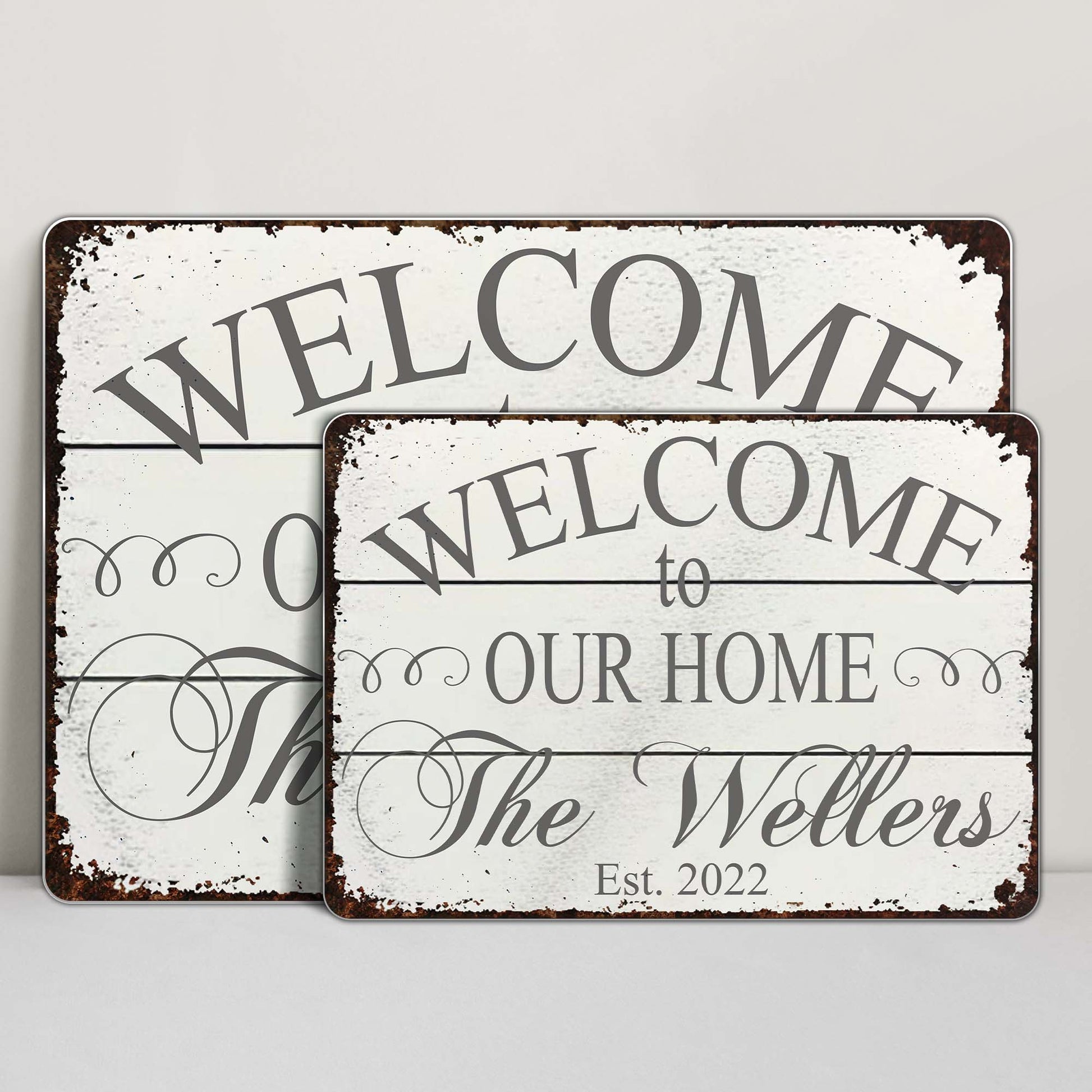 Welcome To Our Home Rustic Metal Sign