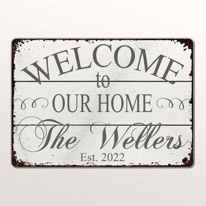 Welcome To Our Home Rustic Metal Sign