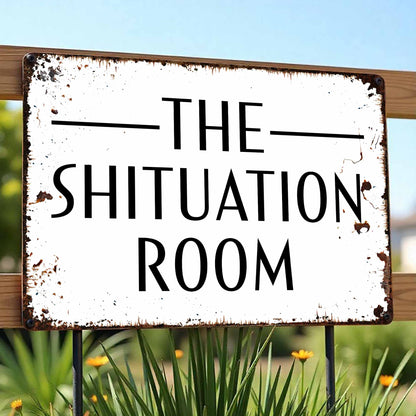 The Situation Room Metal Sign