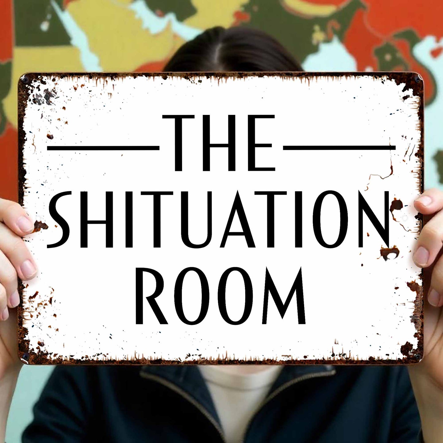 The Situation Room Metal Sign
