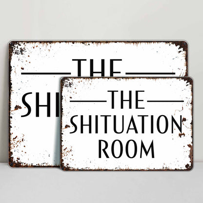 The Situation Room Metal Sign