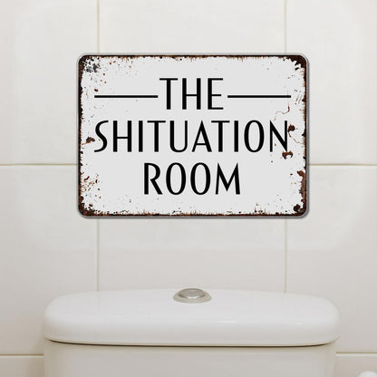 The Situation Room Metal Sign