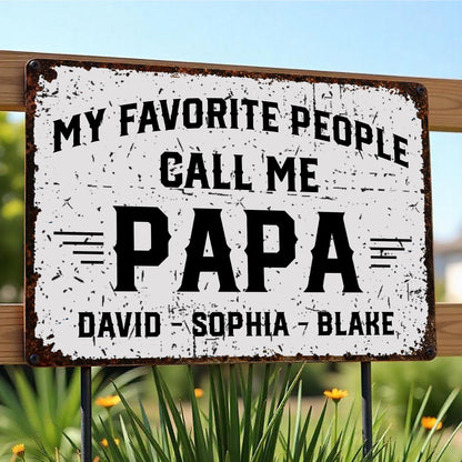 My Favorite People Call Me Papa, Rustic Sign