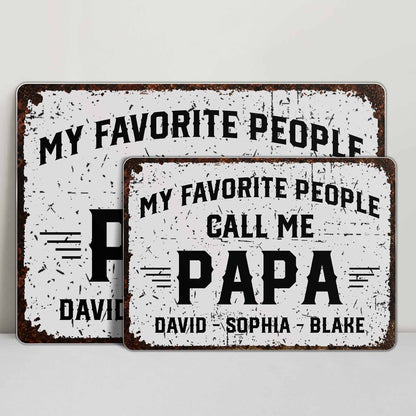 My Favorite People Call Me Papa, Rustic Sign