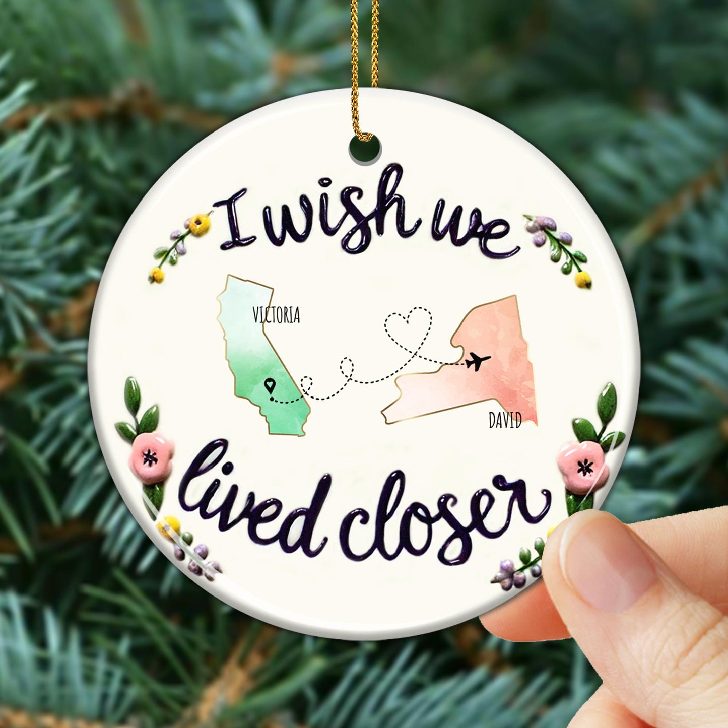 I Wish We Lived Closer Heart Design Ornament