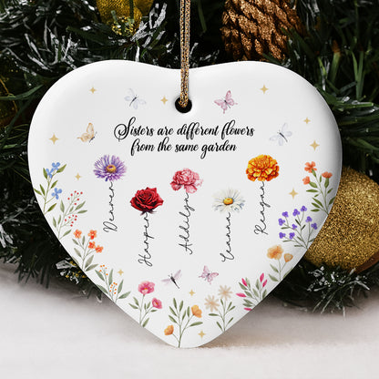 Sisters Are Different Flowers From The Same Garden - Personalized Custom Ceramic Ornament With Heart Shape - FAM078_HCE