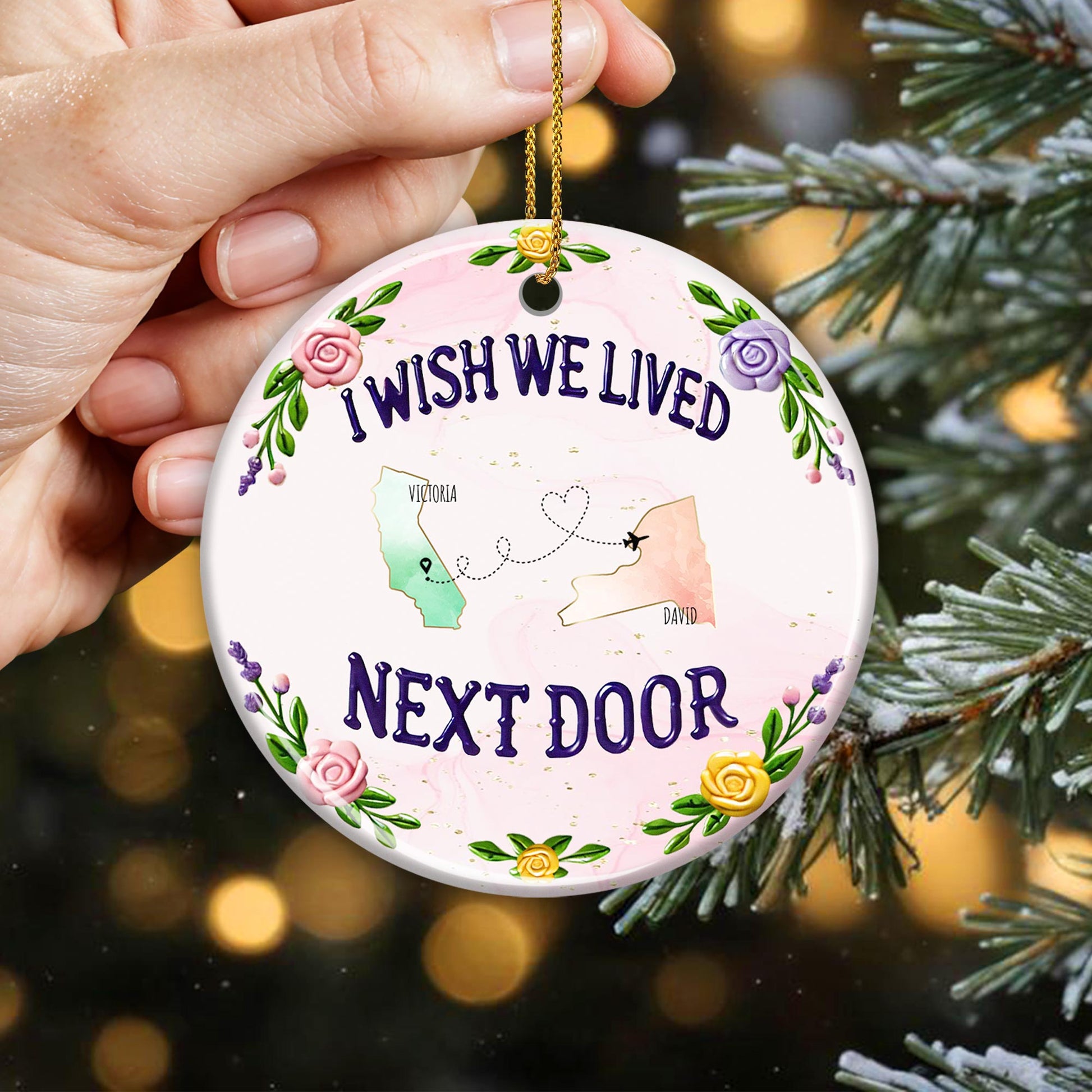 I Wish We Lived Next Door Custom Ornament