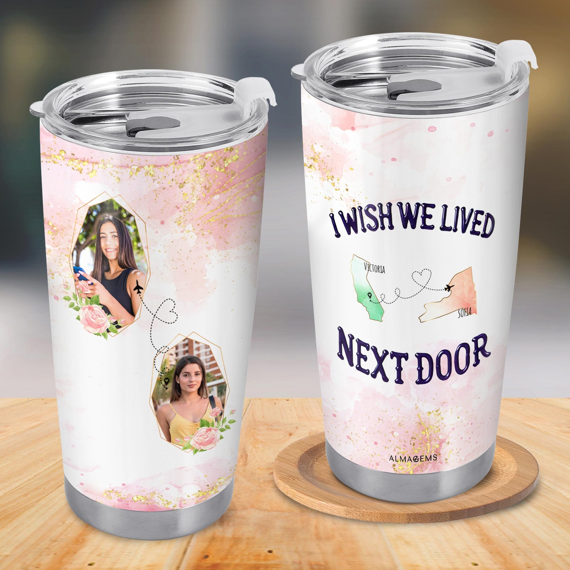 I Wish We Lived Next Door Custom Tumbler