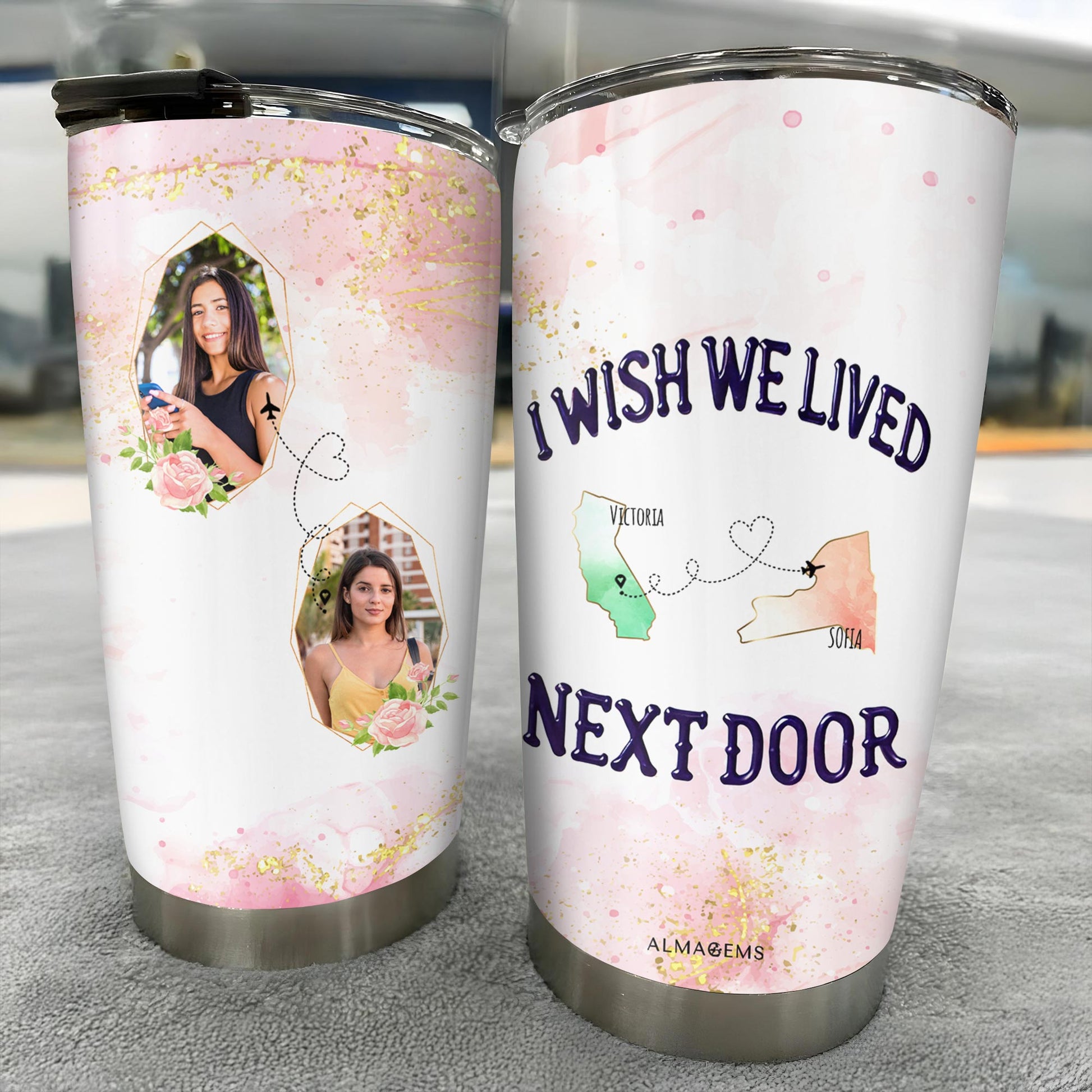 I Wish We Lived Next Door Custom Tumbler