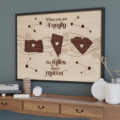 When You Are Family, The Miles Don't Matter, Hearts And Map Pieces