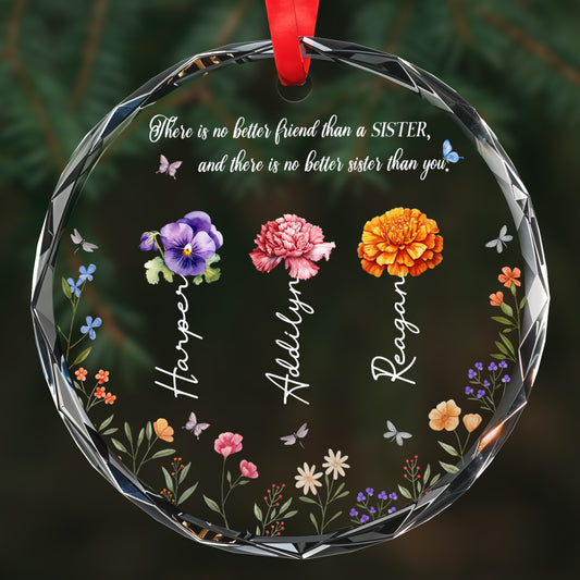 No Better Friend Or Sister Than You Glass Ornament