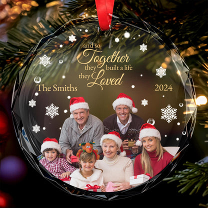 Together They Built A Life They Loved Family Photo Ornament