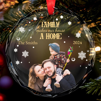 Family Makes Our House a Home Ornament With Snowflakes