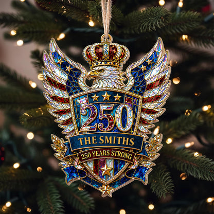 Our Family 250 Years Strong Eagle Shield And Crown - Personalized Custom Wood Ornament, Custom Shaped - FAM1152_WDO