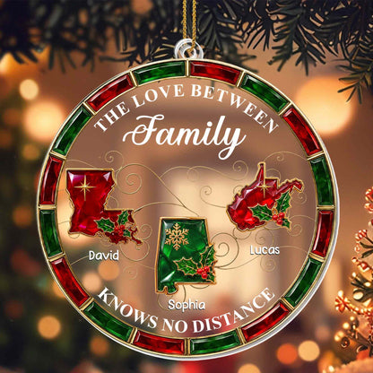 The Love Between Family Knows No Distance State Map Holly Berries - Personalized Custom Acrylic Ornament, Christmas Gift - FAM1253_ACO