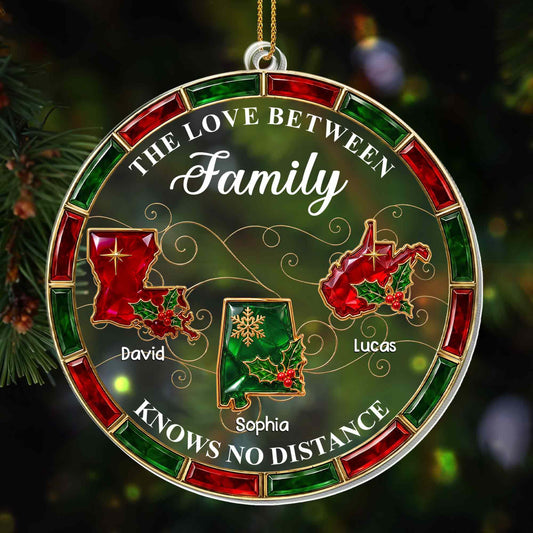 The Love Between Family Knows No Distance State Map Holly Berries - Personalized Custom Acrylic Ornament, Christmas Gift - FAM1253_ACO